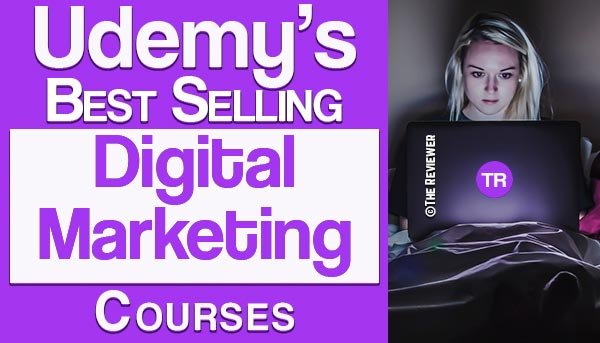 udemy-s-best-digital-marketing-courses-2024-the-reviewer