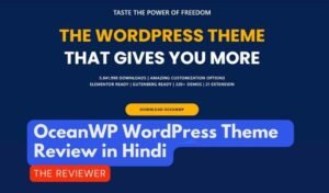 Read more about the article OceanWP Theme Review In Hindi