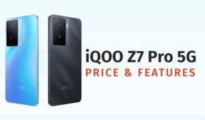 Read more about the article iQOO Z7 Pro 5G: इस दिन लॉन्च होगा iQOO का नया स्मार्टफोन, दमदार फीचर्स करेंगे दिलों पर राज! जानिए कुछ खास डिटेल्स!